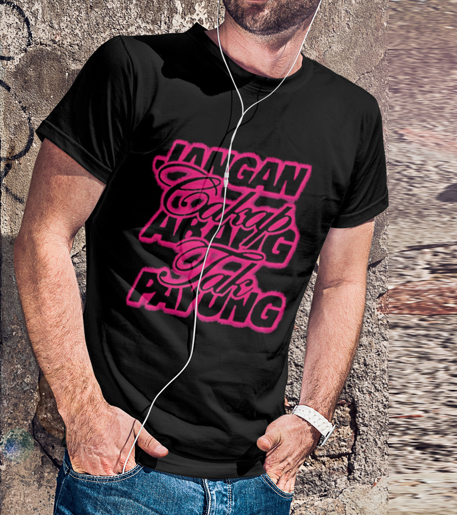Jangan Cakap Abang Tak Payung Neon Lettering T-Shirt