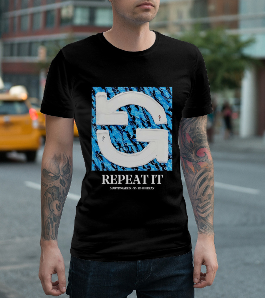 Martin Garrix Ed Sheeran Repeat It Blue Creative Collaboration T-Shirt