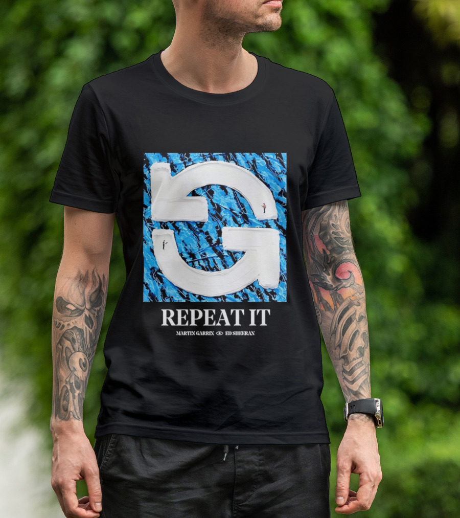 Martin Garrix Ed Sheeran Repeat It Blue Creative Collaboration T-Shirt
