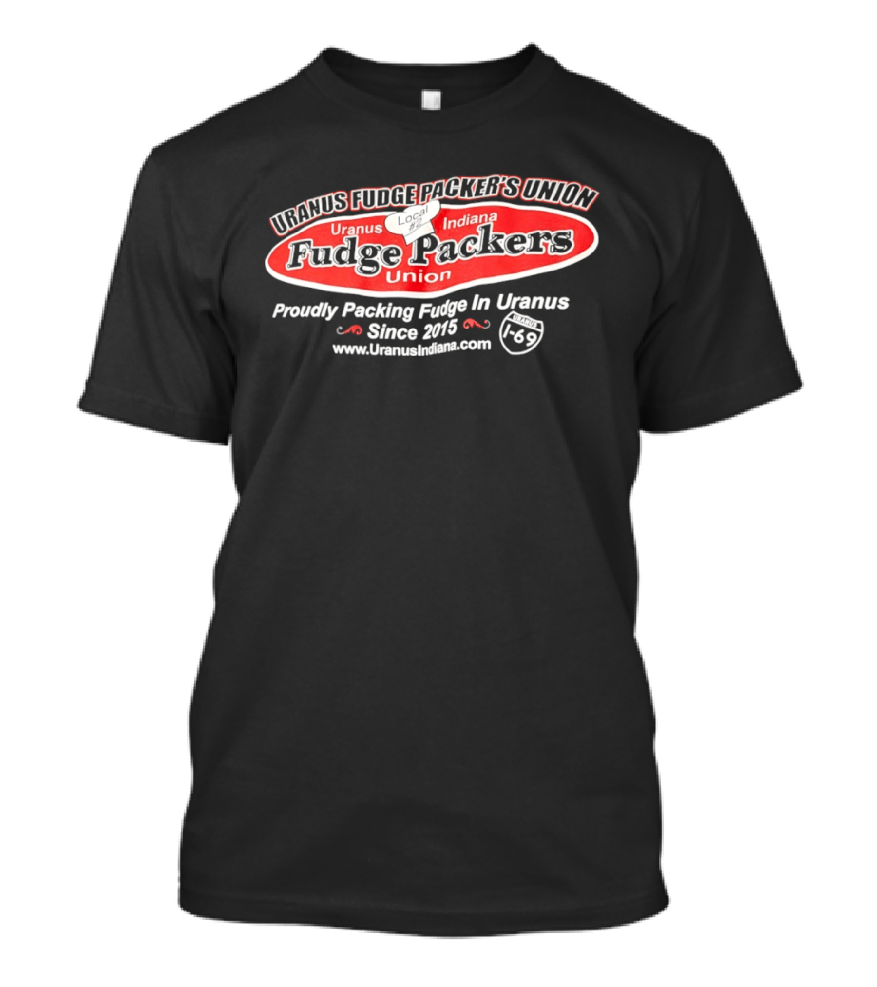 Uranus Indiana Fudge Packers Union Chef Hat Proudly Packing Since 2015 T-Shirt