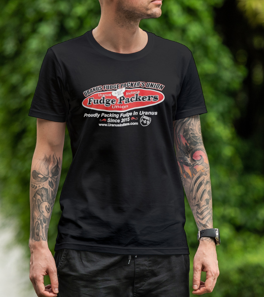 Uranus Indiana Fudge Packers Union Chef Hat Proudly Packing Since 2015 T-Shirt