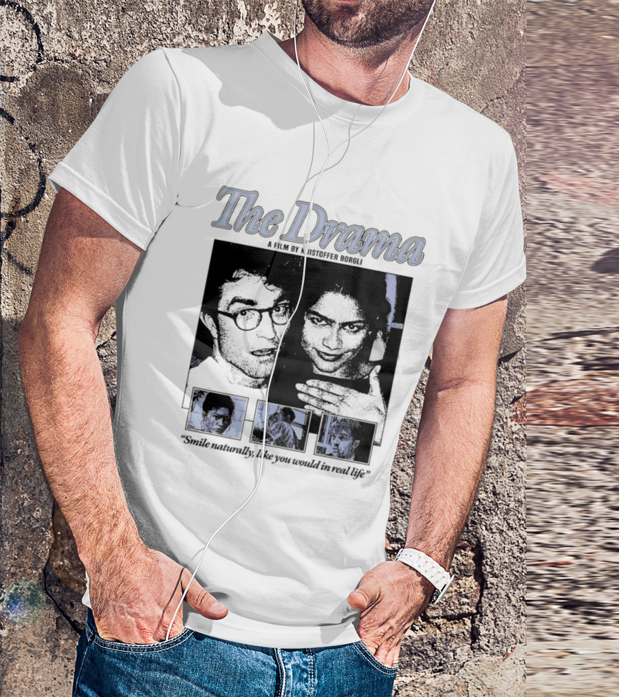 The Drama Robert Pattinson Zendaya A Film By Kristoffer Borgli Smile Naturally T-Shirt