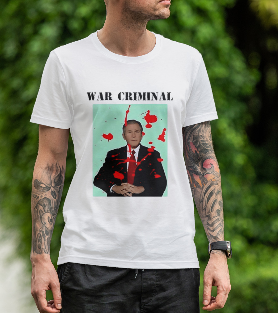 George W. Bush War Criminal Red Paint Splatter Image T-Shirt