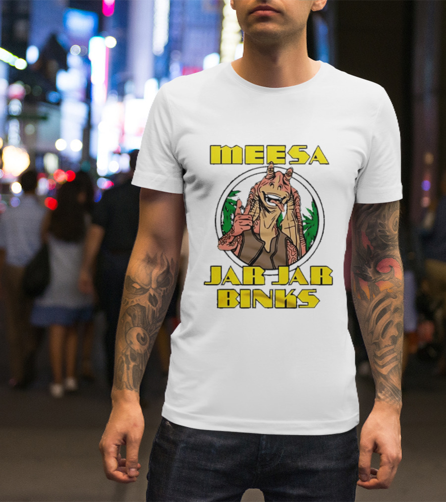 Meesa Jar Jar Binks Star Wars Fun Character Image T-Shirt
