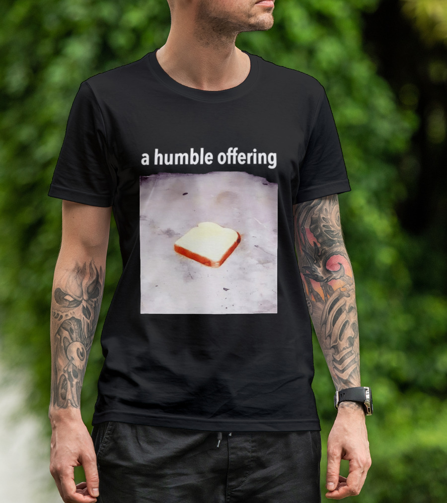 A Humble Offering Bread Slice Vintage Aesthetic T-Shirt