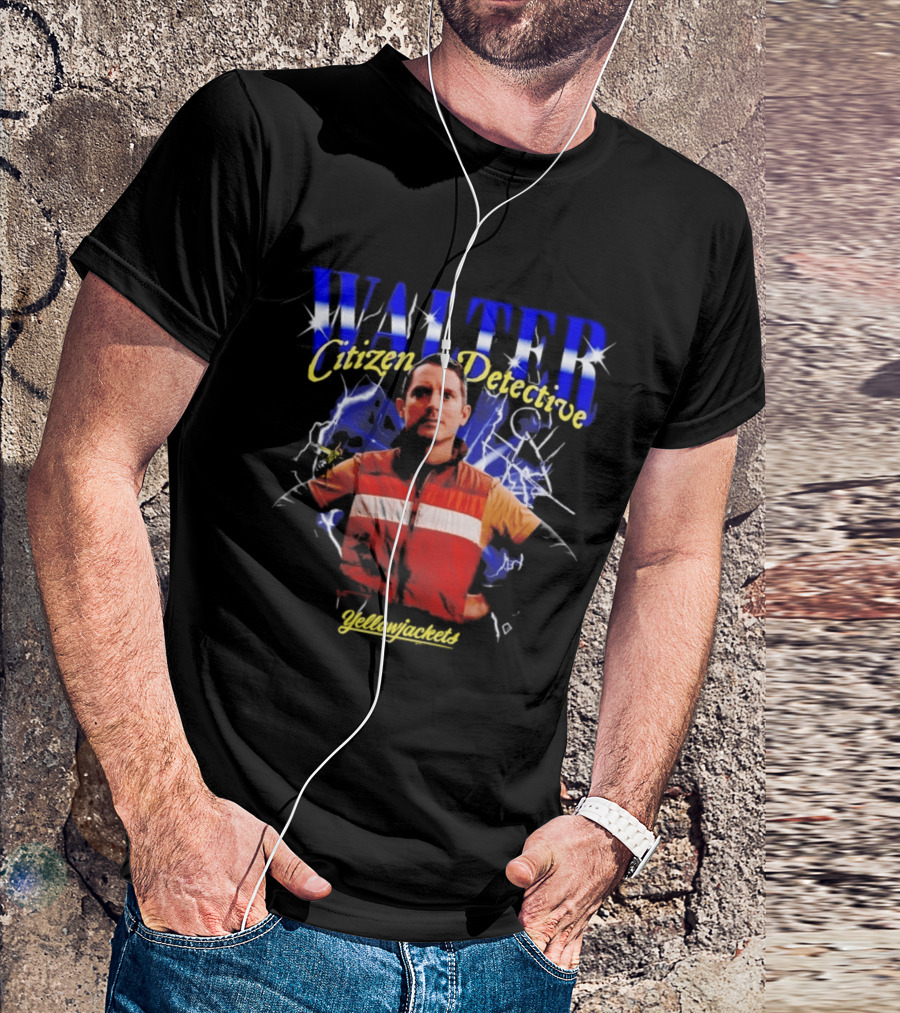 Walter Citizen Detective Yellowjackets Heartthrob T-Shirt
