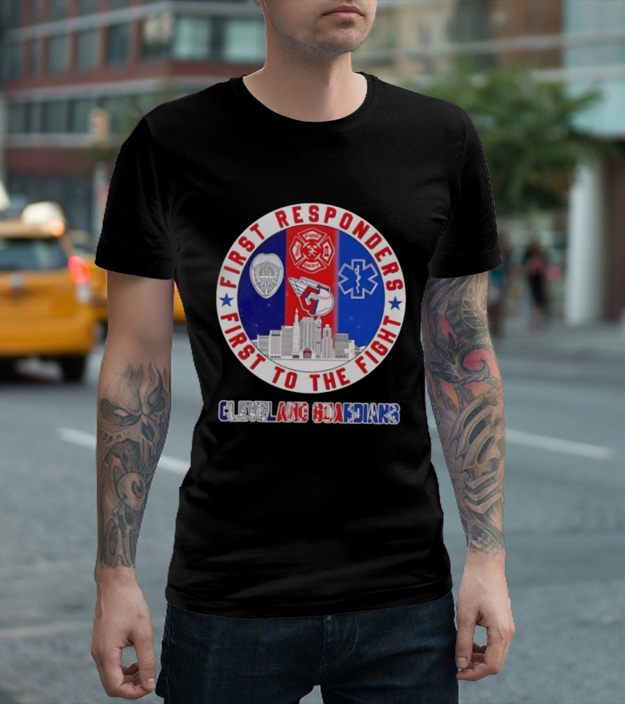 Cleveland Guardians First Responders First To The Fight Police Fire Medical Cityscape T-Shirt