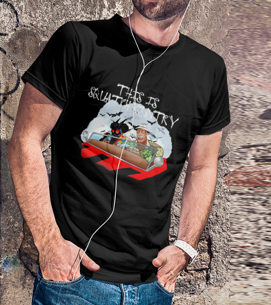 This Is Squatch Country Cryptid Chronicles With Mothman And Sasquatch T-Shirt
