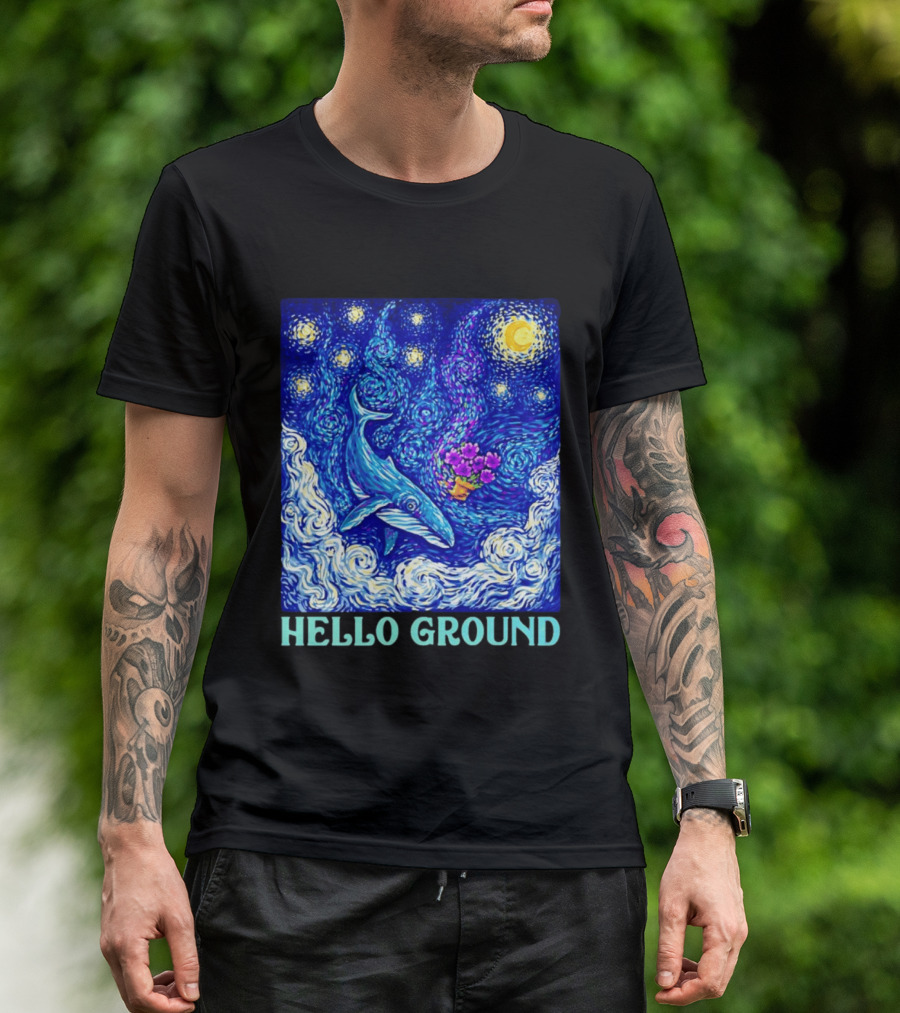 Hello Ground Whale Floating In Starry Night Van Gogh T-Shirt