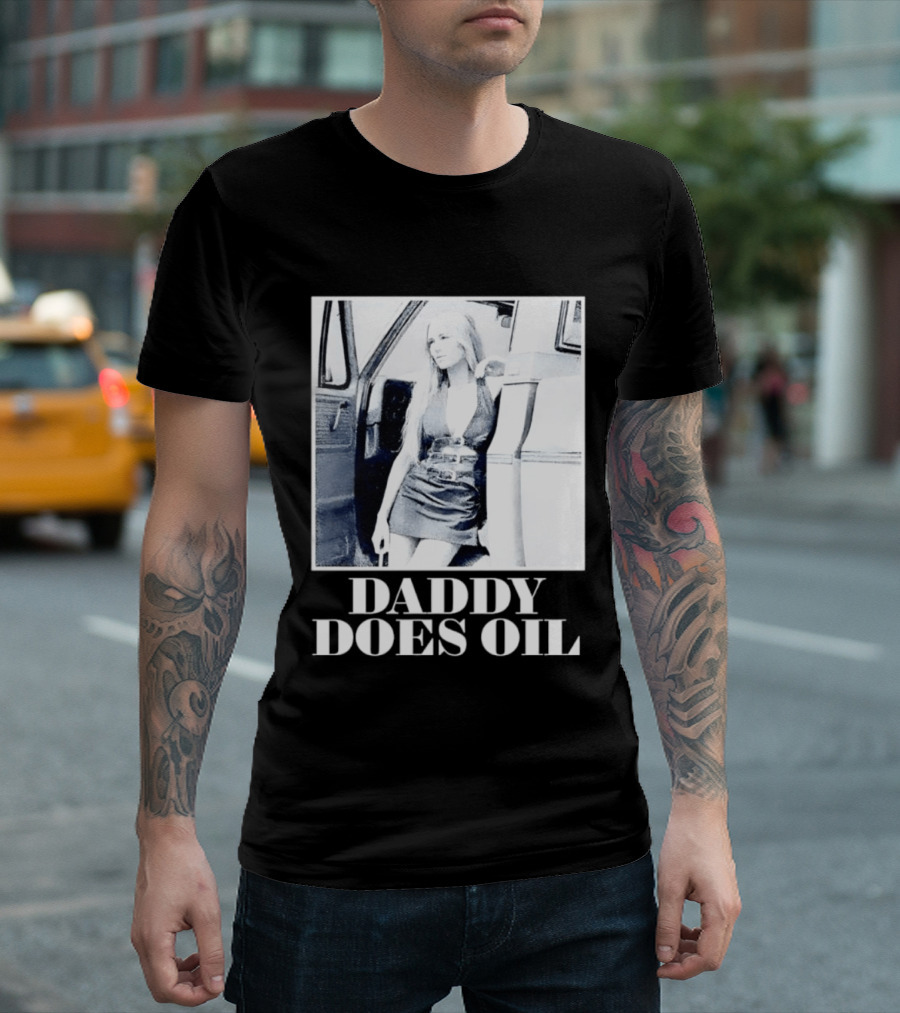 Daddy Does Oil Classic Retro Style Vintage Vibes T-Shirt