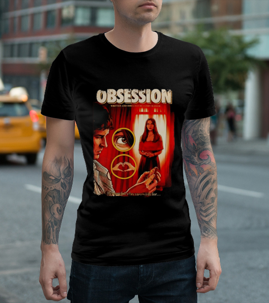 Obsession Written And Directed By Curry Barker Be Careful Who You Wish For T-Shirt