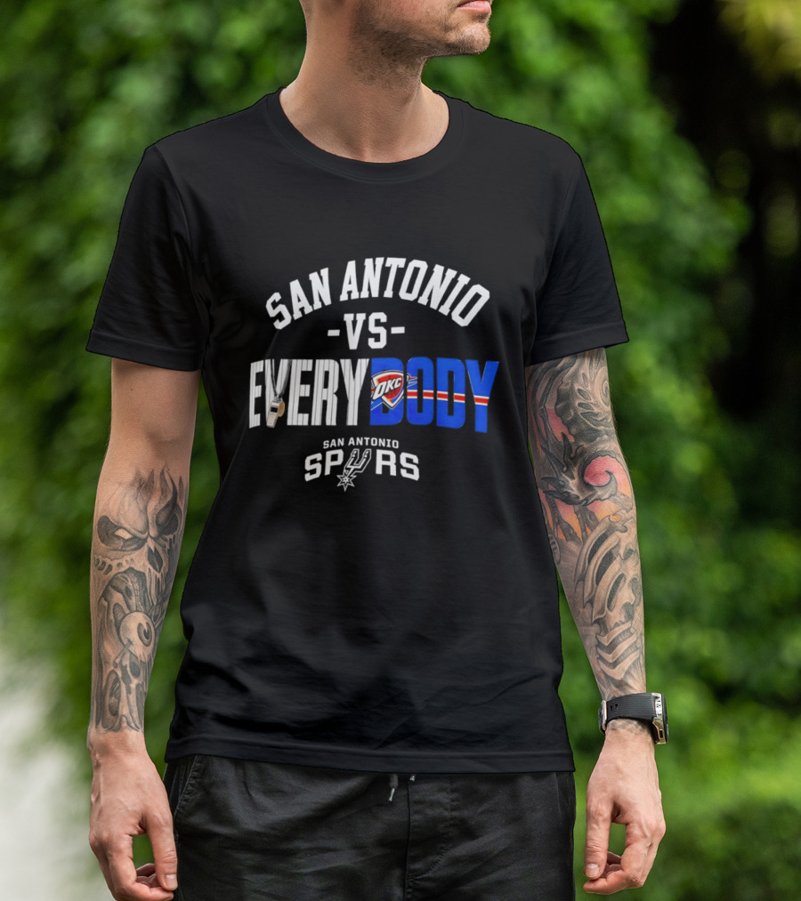 San Antonio Spurs Versus Everybody Oklahoma City Thunder NBA Basketball Rivalry T-Shirt