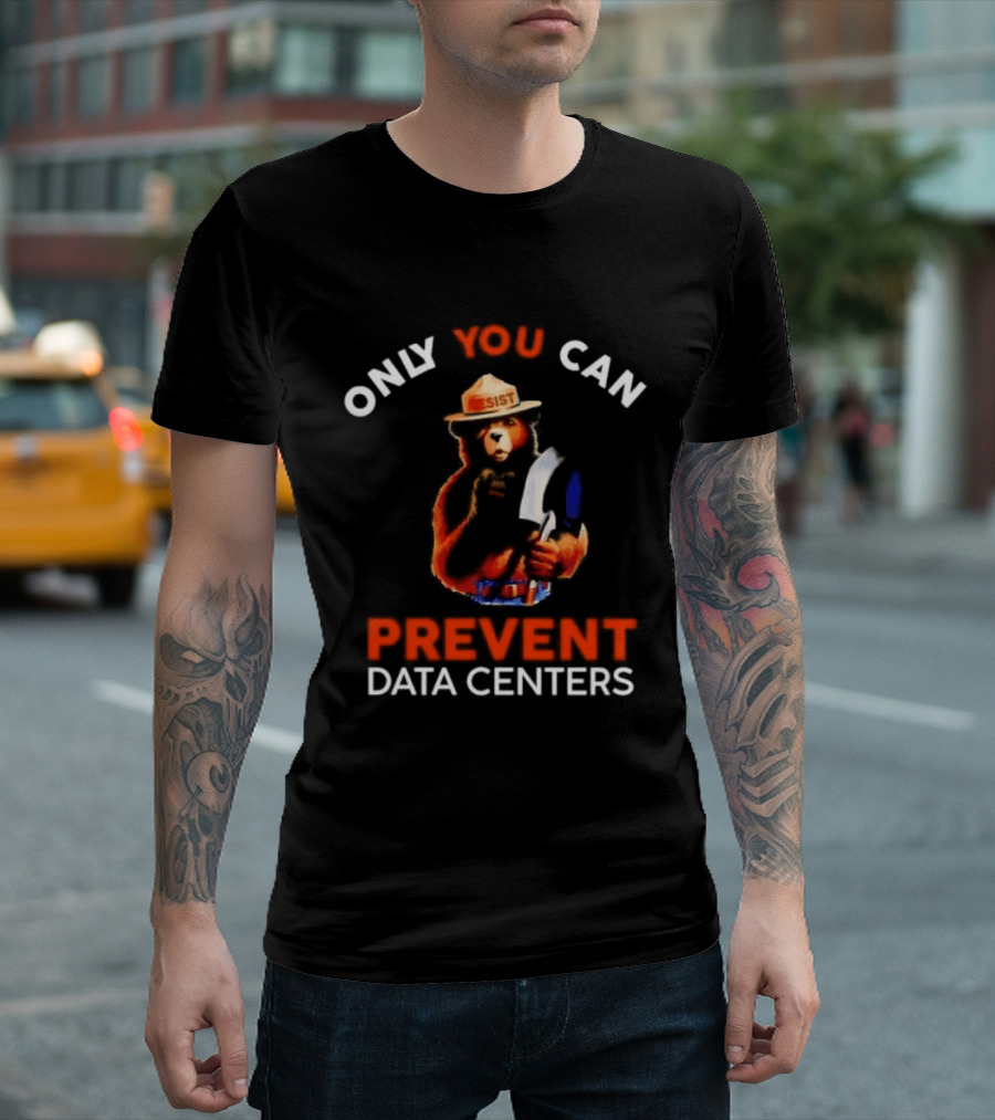 Smokey Bear Resist Only You Can Prevent Data Centers T-Shirt