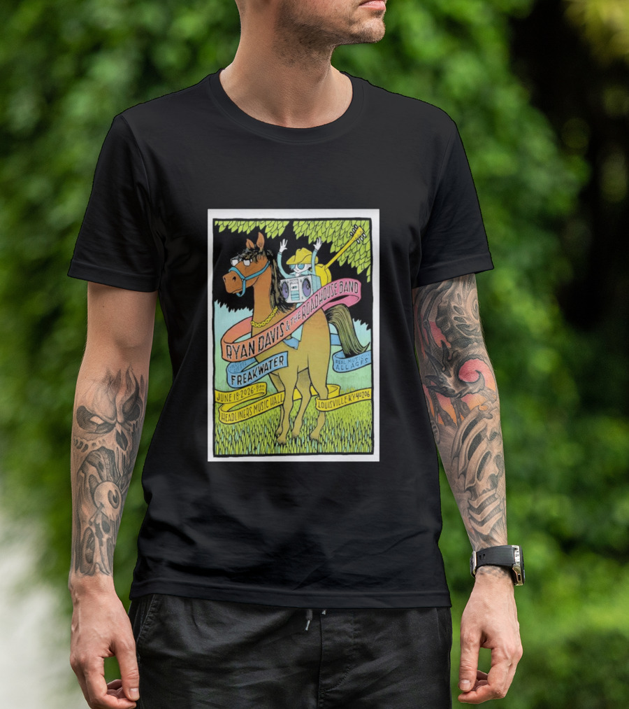Ryan Davis And The Roadhouse Band Freakwater Opener June 18 2026 Headliners Music Hall Louisville KY Real Music All Ages T-Shirt
