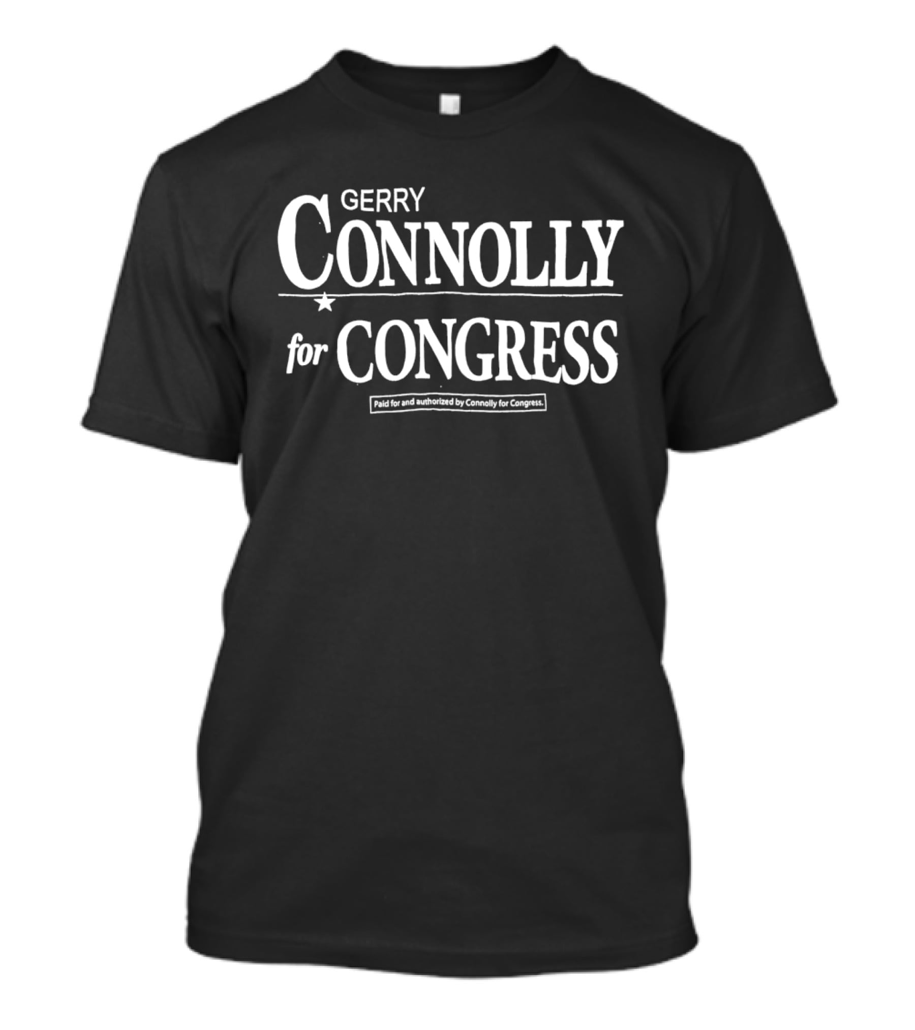 Gerry Connolly For Congress Campaign Paid For And Authorized By Connolly For Congress T-Shirt