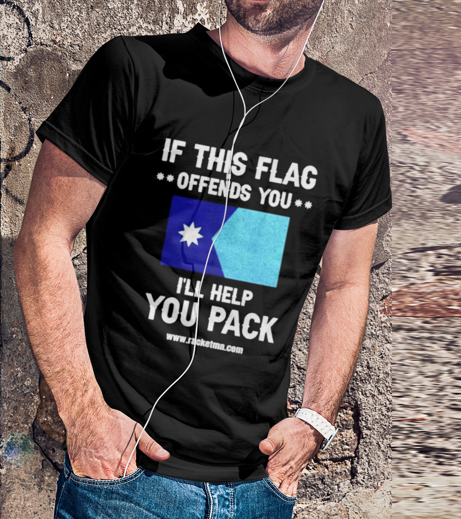 If This Flag Offends You I'll Help You Pack Seven Point Star Blue Flag T-Shirt