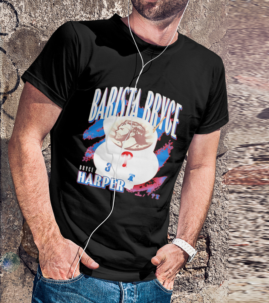 Bryce Harper Barista Philadelphia Phillies Player 3 T-Shirt