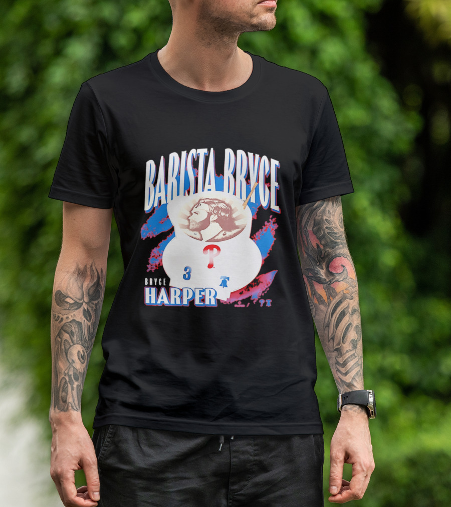 Bryce Harper Barista Philadelphia Phillies Player 3 T-Shirt