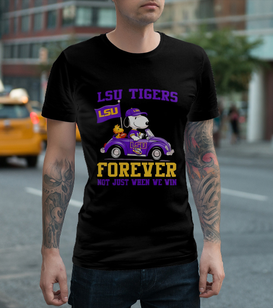 LSU Tigers Snoopy Woodstock LSU Forever Not Just When We Win T-Shirt