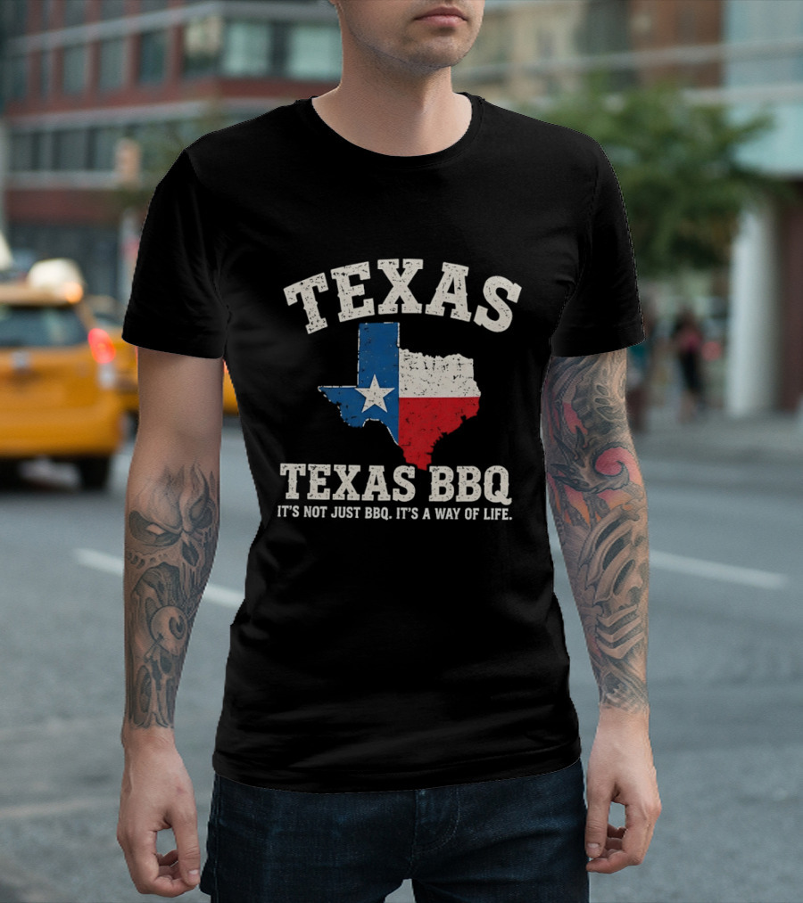 Texas BBQ It's Not Just BBQ It's A Way Of Life Texas Map With Lone Star Flag T-Shirt