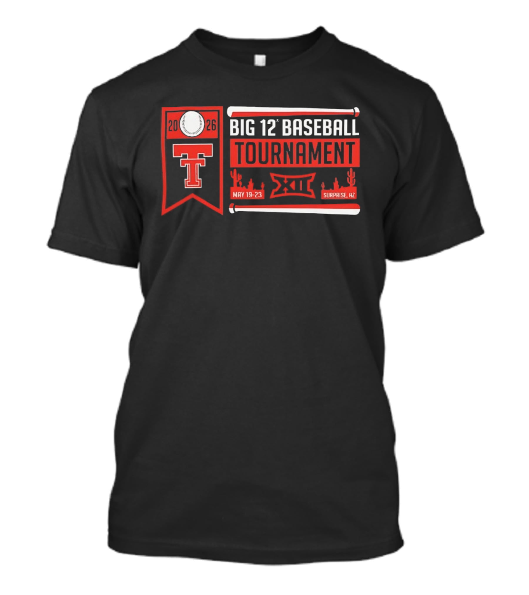 Texas Tech Red Raiders 2026 Big 12 Baseball Tournament May 19 23 Surprise AZ T-Shirt