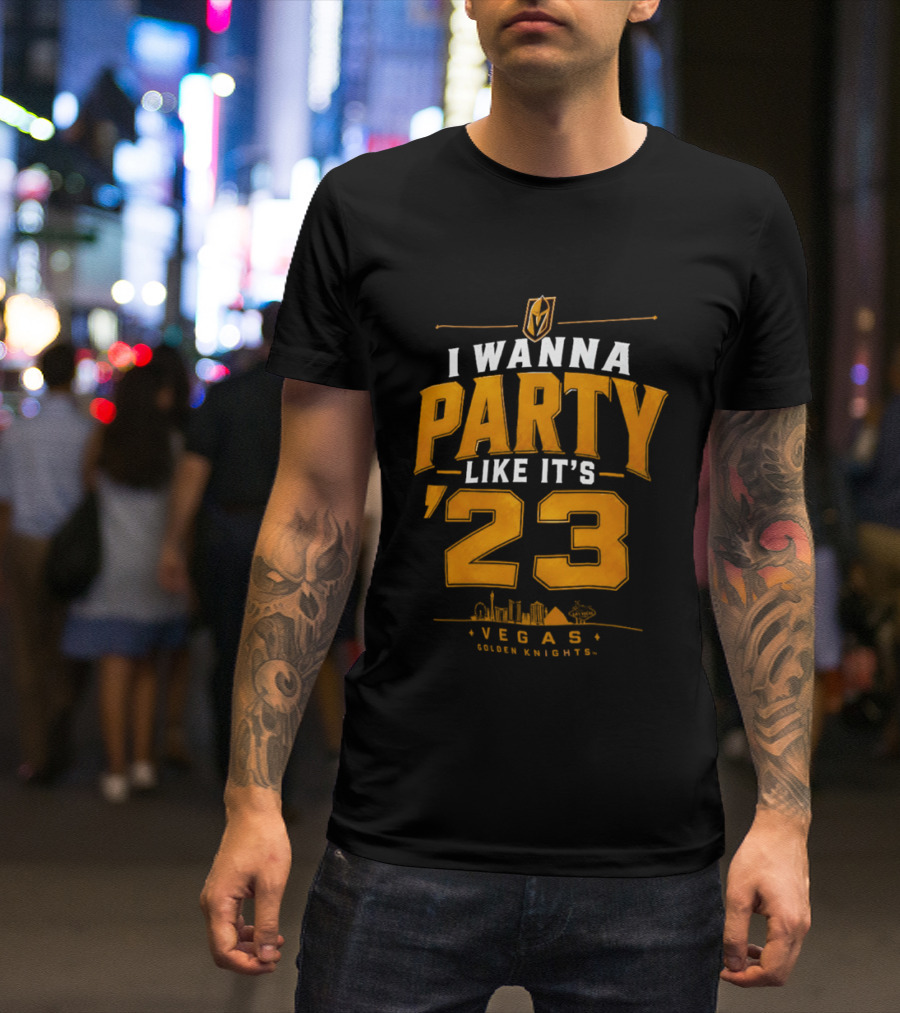Vegas Golden Knights I Wanna Party Like It's 23 Celebration T-Shirt