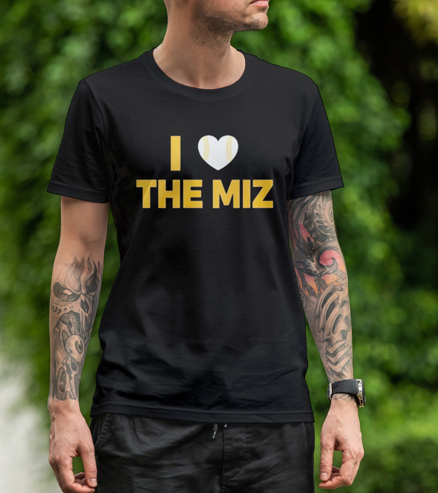 I Love The Miz Baseball Heart T-Shirt