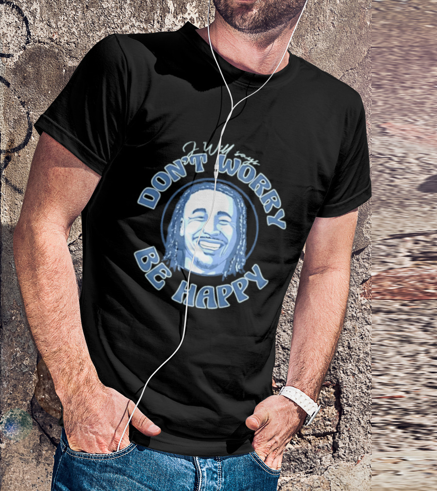 Jaylin Williams J Will Don't Worry Be Happy Smiling Face T-Shirt