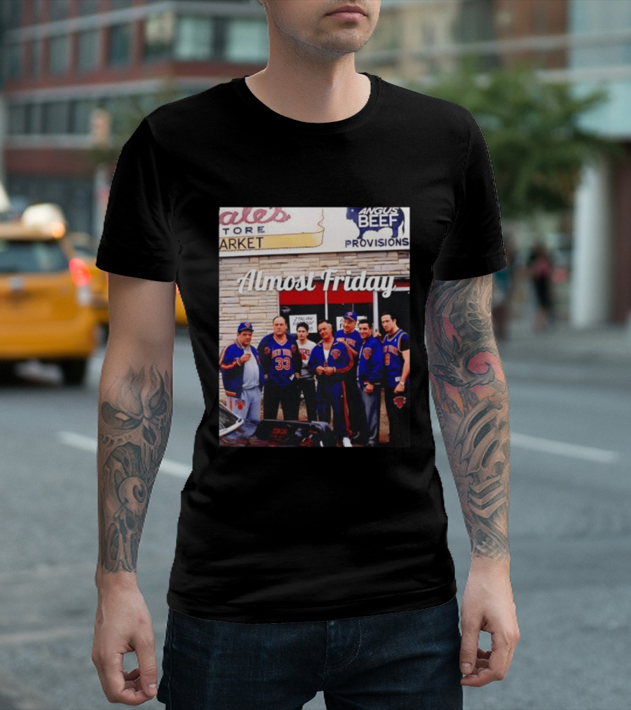 The Sopranos Tony Soprano Paulie Gualtieri New York Knicks Almost Friday Angus Beef Store Market T-Shirt