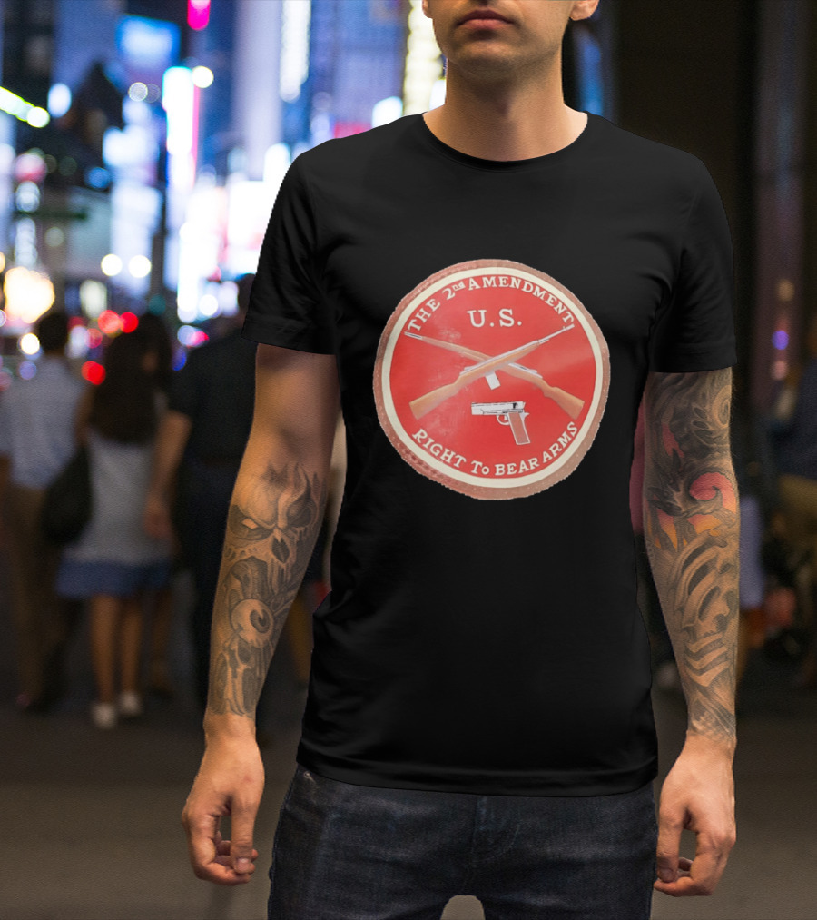 The 2nd Amendment U.S. Right To Bear Arms Rifles Pistol T-Shirt