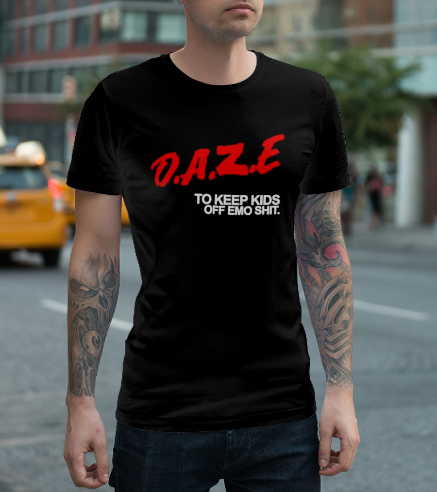 Daze To Keep Kids Off Emo Shit T-Shirt