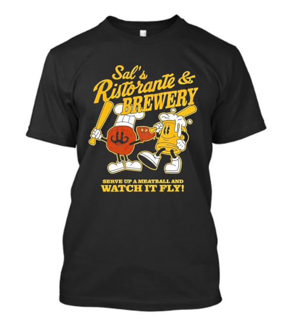 Baseball Sal’s Ristorante Brewery Serve Up A Meatball And It Fly T-Shirt