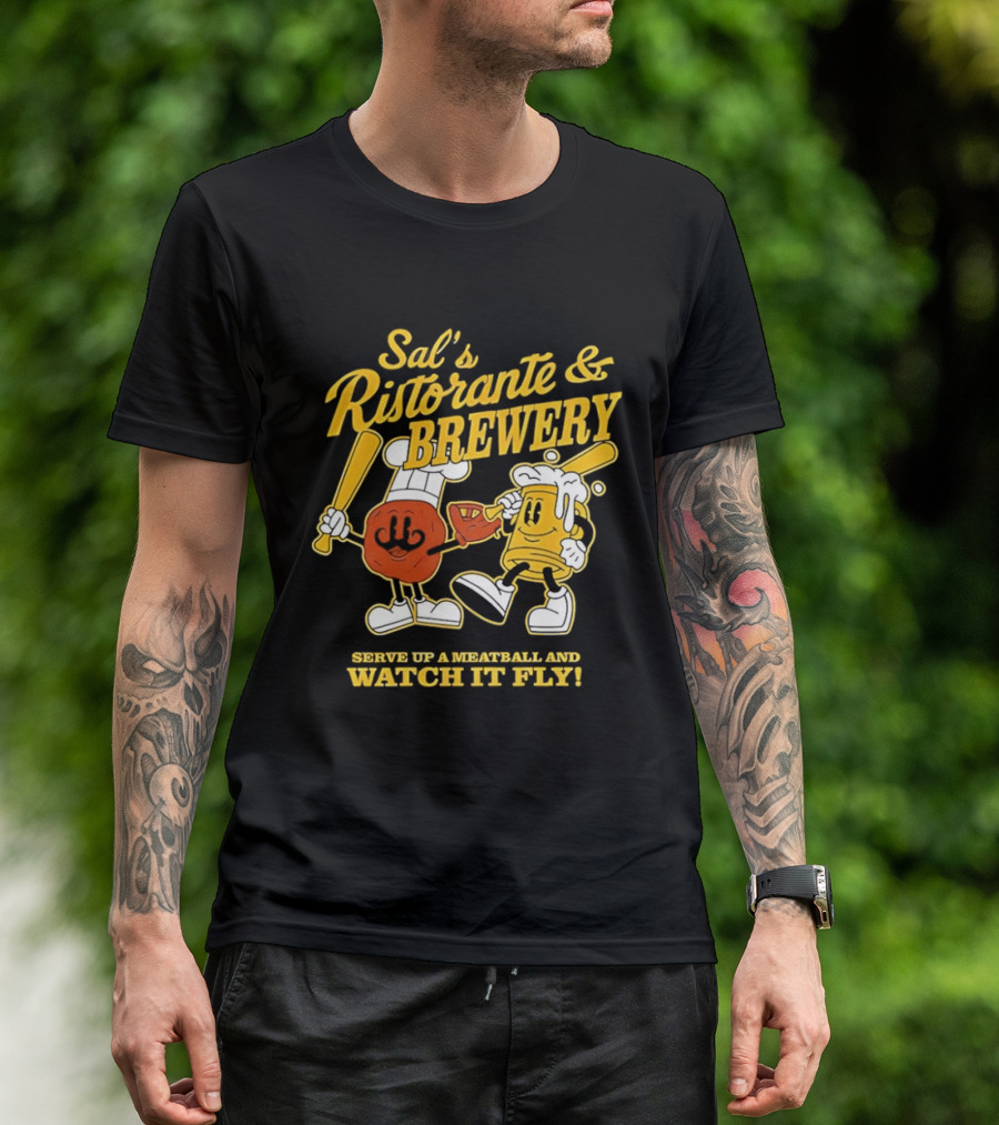Baseball Sal’s Ristorante Brewery Serve Up A Meatball And It Fly T-Shirt