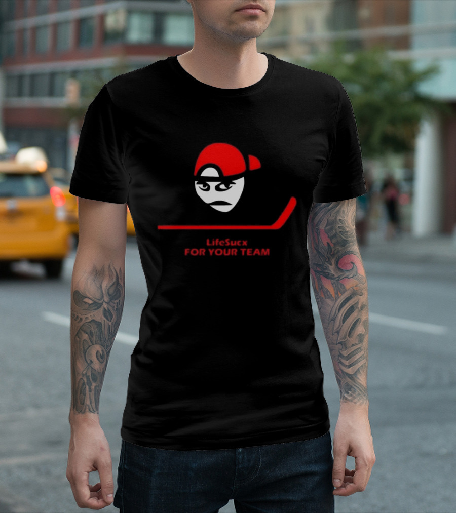 Carolina Hurricanes Lifesucx Hockey Theme For Your Team T-Shirt