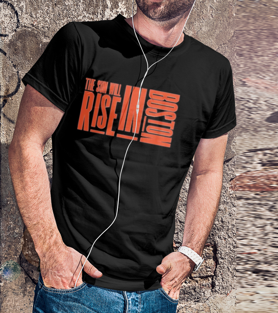 Connecticut Sun The Sun Will Rise In Boston T-Shirt