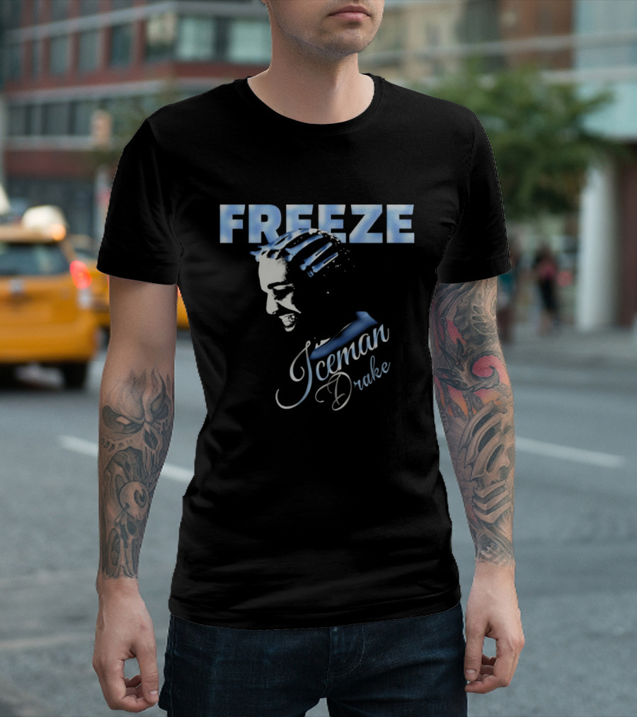 Freeze Iceman Drake 2026 T-Shirt