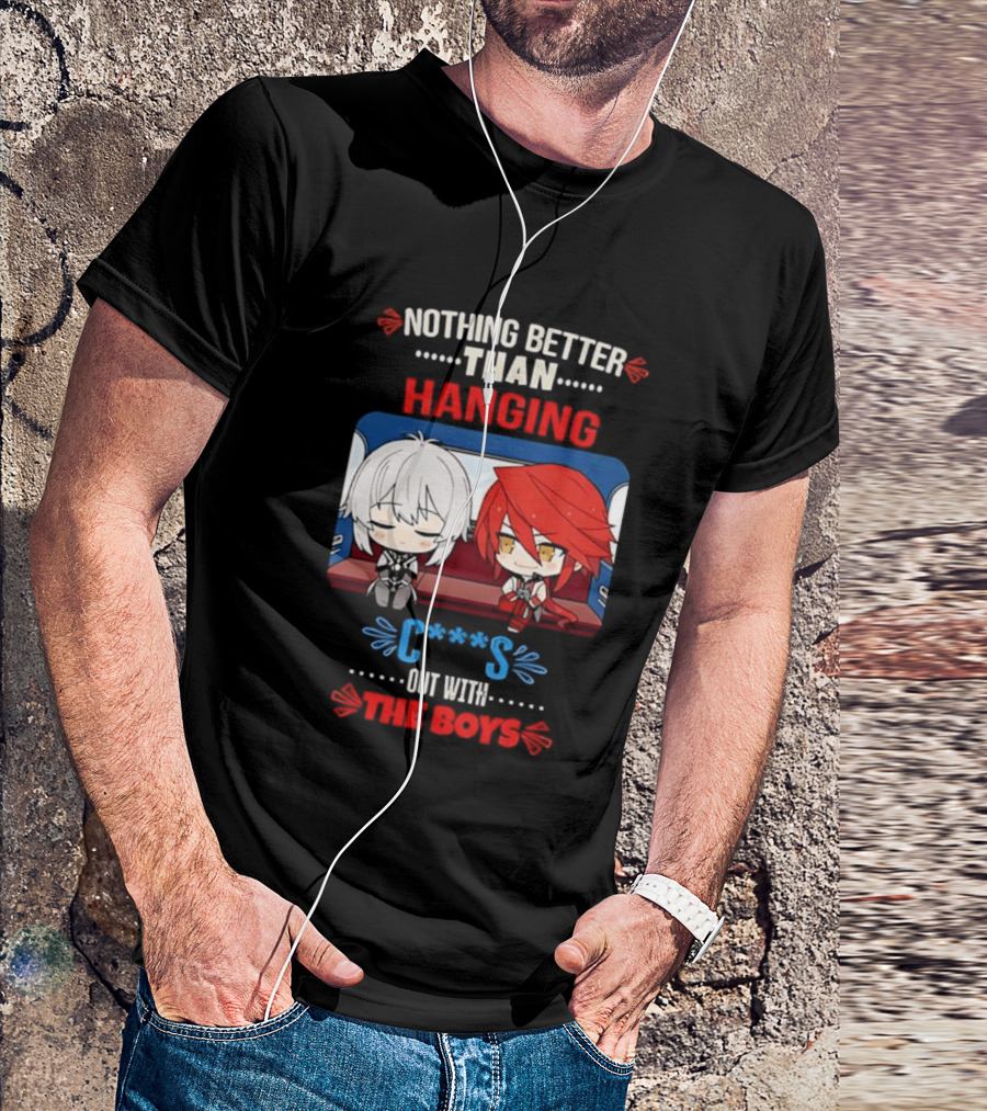 Nothing Better Than Hanging Out With The Boys Otto Apocalypse Kevin Kaslana Honkai Impact 3rd T-Shirt