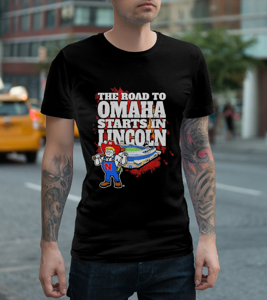 The Road To Omaha Starts In Lincoln Nebraska Cornhuskers Baseball Stadium T-Shirt