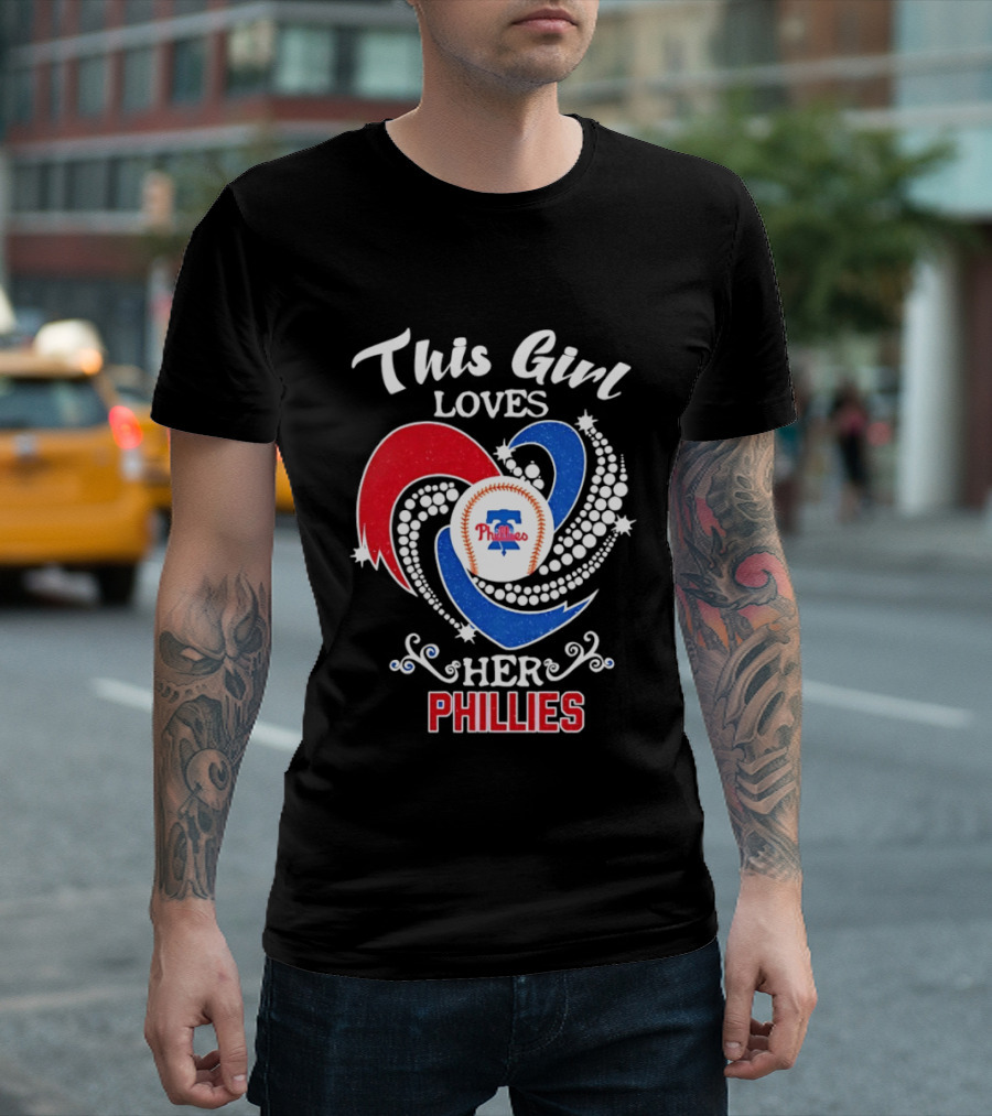 This Girl Loves Her Phillies MLB Fan Heart T-Shirt