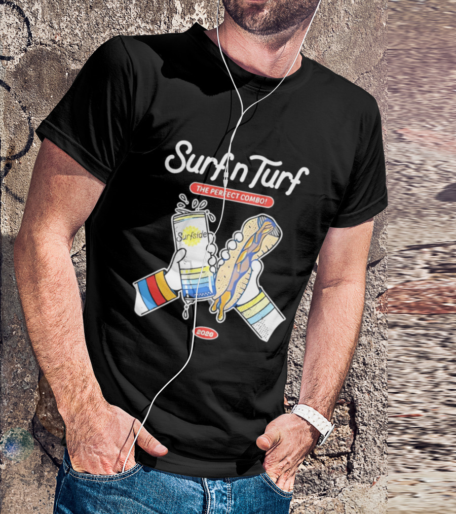 Surf N Turf The Perfect Combo Surfside 2026 T-Shirt