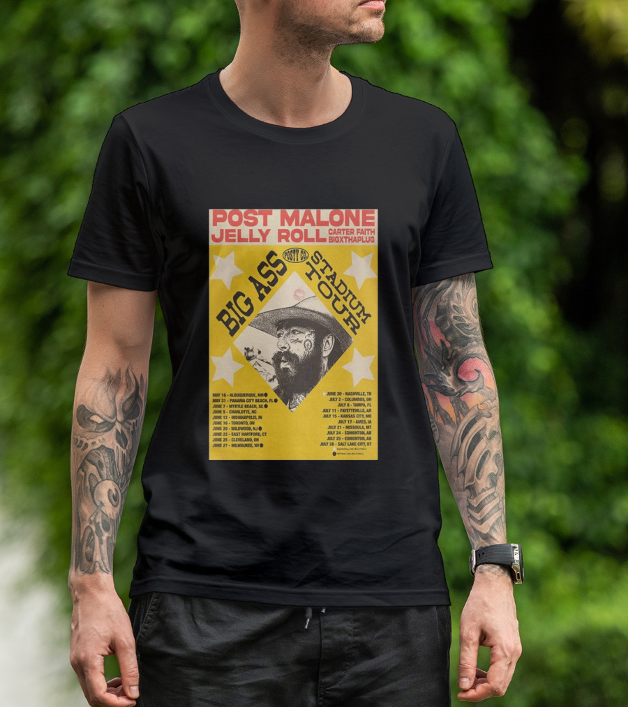 Post Malone Big Ass Stadium Tour Jelly Roll Carter Faith Dates And Locations T-Shirt