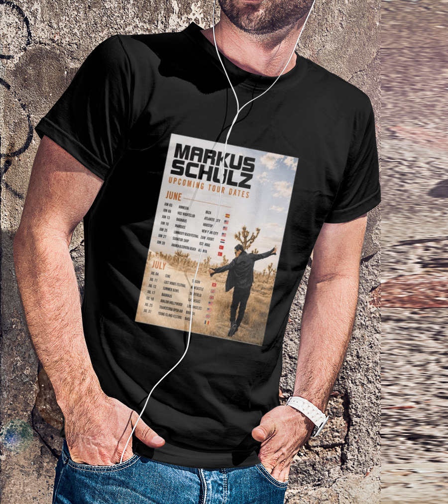 Markus Schulz Upcoming Tour Dates June July 2026 Ibiza Atlantic City Houston Las Vegas T-Shirt