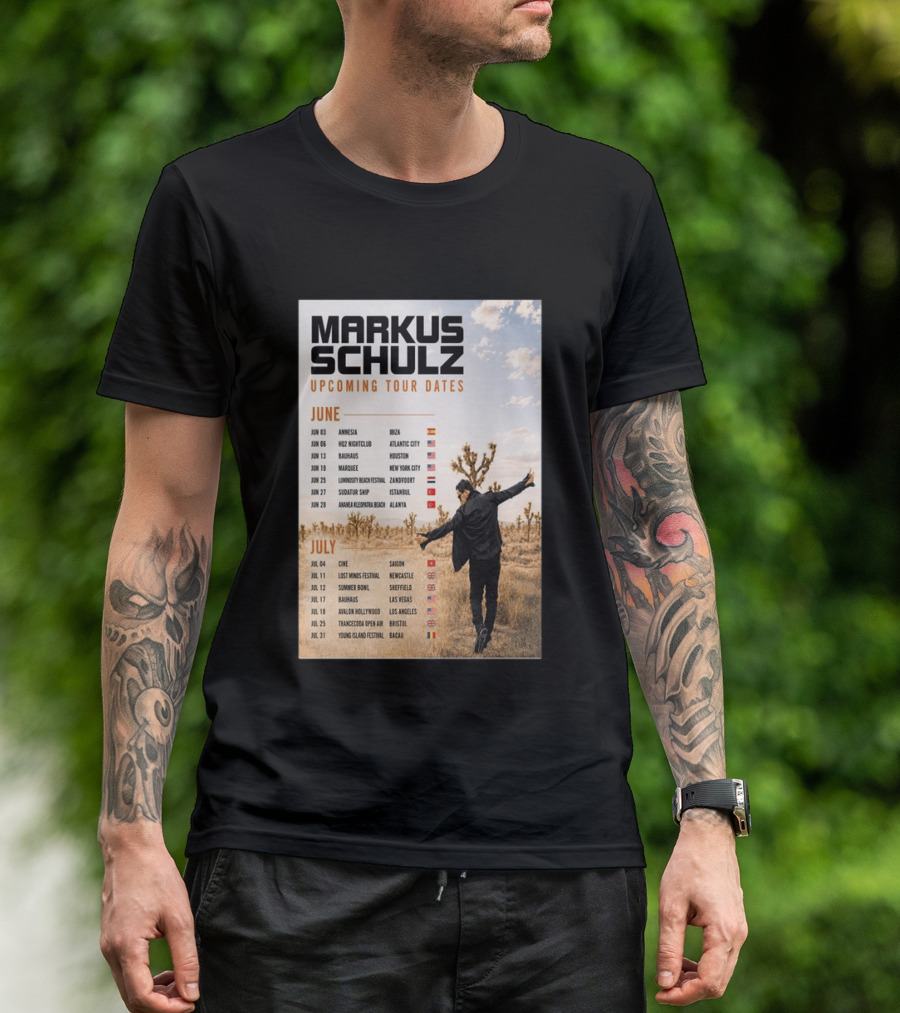 Markus Schulz Upcoming Tour Dates June July 2026 Ibiza Atlantic City Houston Las Vegas T-Shirt