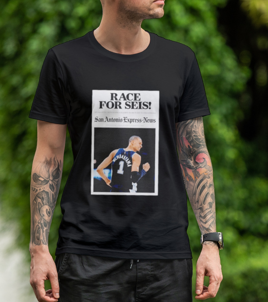 Race For Seis Victor Wembanyama Spurs NBA San Antonio Express News T-Shirt