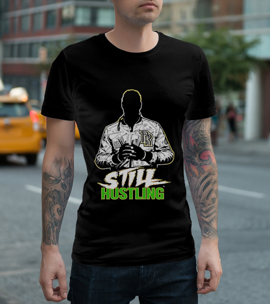 Still Hustling Wrestling LR Jacket T-Shirt