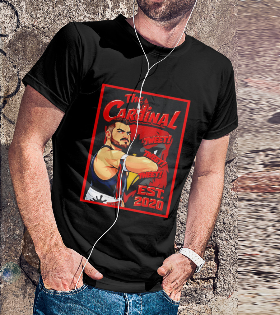 The Cardinal Tweet Tweet Tweet Est 2020 Wrestling T-Shirt