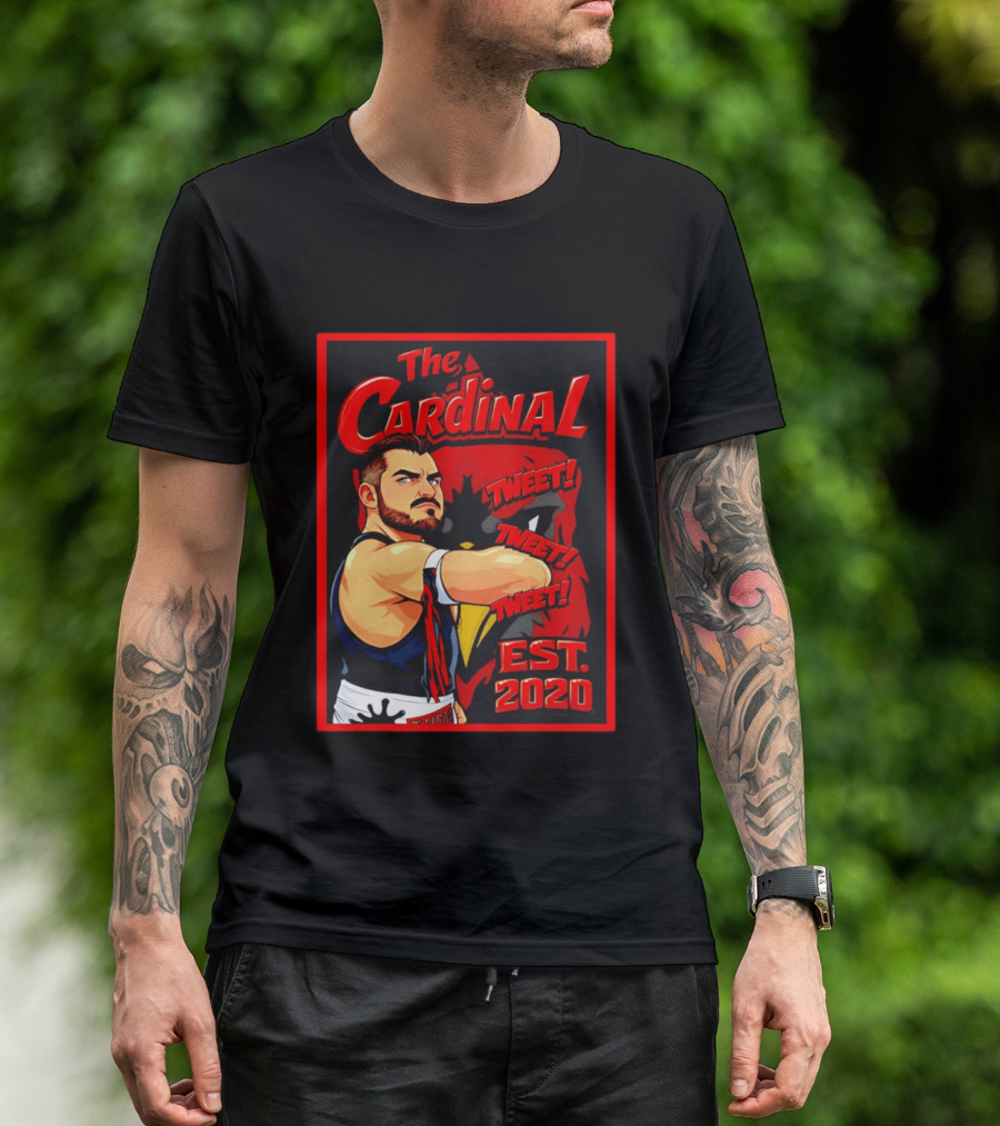 The Cardinal Tweet Tweet Tweet Est 2020 Wrestling T-Shirt