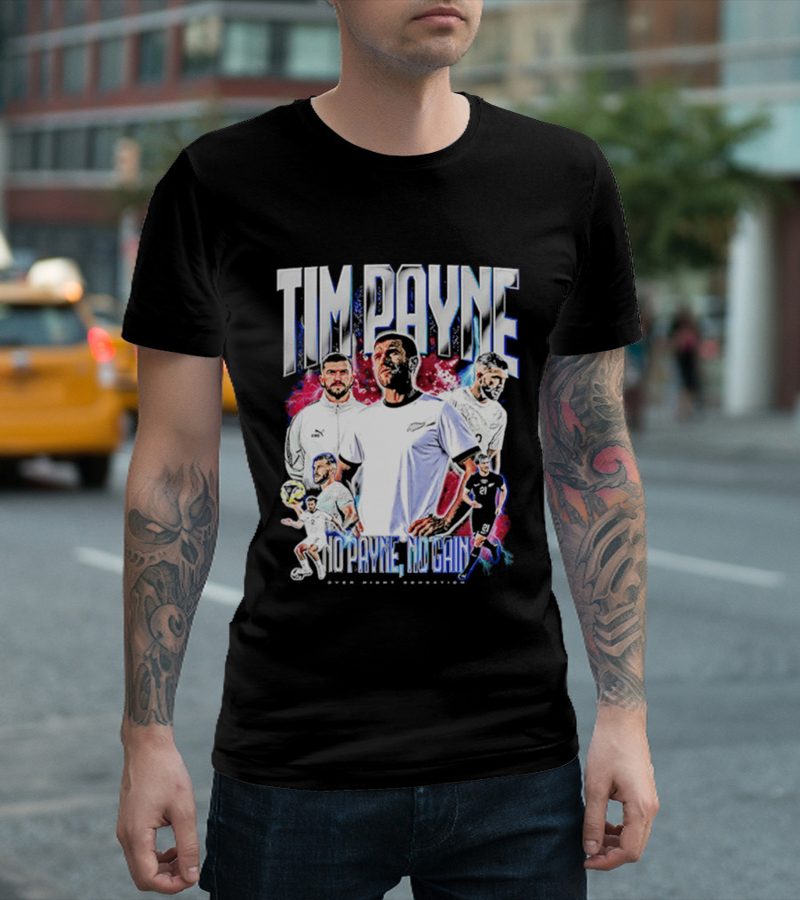 Tim Payne No Payne No Gain Soccer Sports Powerhouse T-Shirt