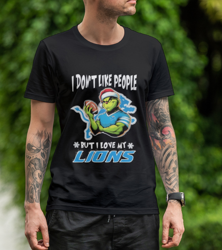 I Don't Like People But I Love My Lions Christmas Grinch Football Fan 2025 T-Shirt