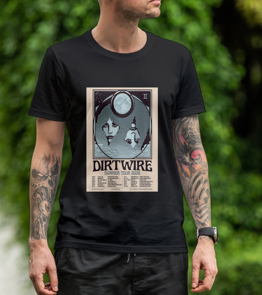 DIRTWIRE Summer Tour 2026 Concert Dates And Locations Music Festival T-Shirt